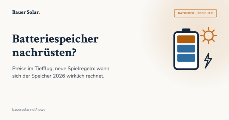 Titelgrafik: Batteriespeicher nachrüsten 2026 – Preise, neue Regeln und wann sich der Speicher rechnet